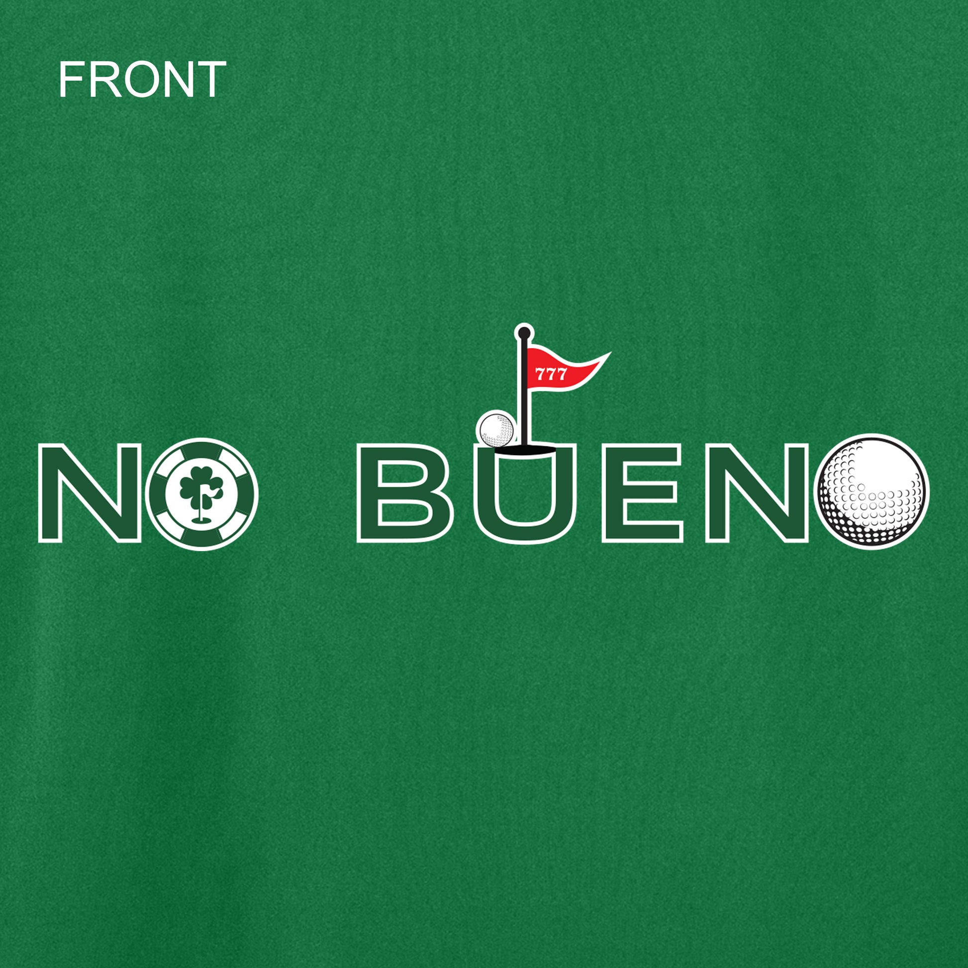 Lucky Gambling Golfers, "No Bueno", A4 Cooling Performance Short Sleeve T-Shirt - Forest
